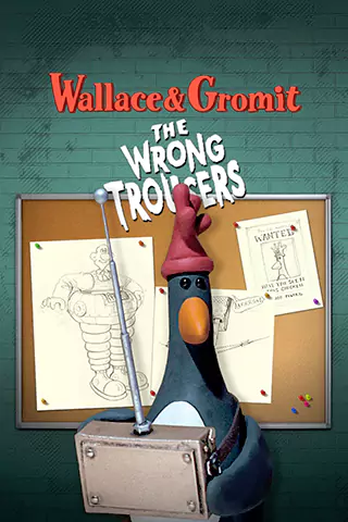 Wallace & Gromit: The Wrong Trousers